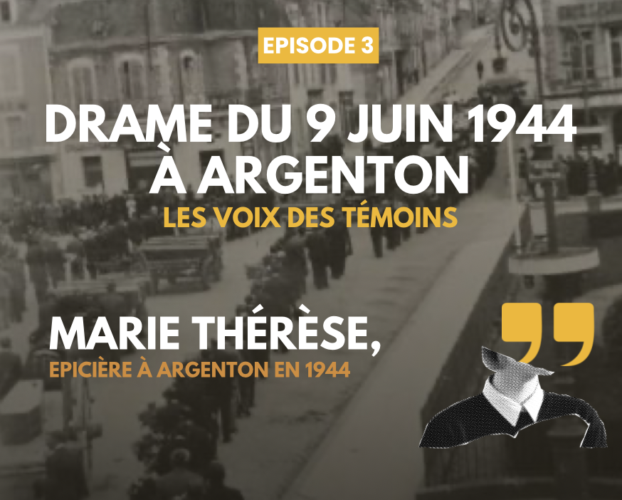 Les Voix des témoins (3/5) : depuis son grenier, Marie-Thérèse assiste à l&rsquo;exécution de plusieurs hommes lors du massacre du 9 juin 1944 à Argenton-sur-Creuse